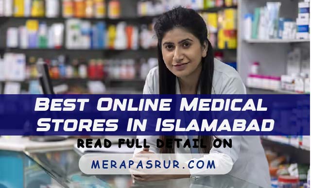 Best online medical stores in islamabad